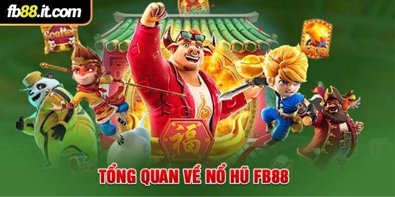 Trải nghiệm mượt mà tại nổ hũ Fb88