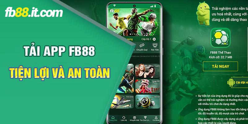 Tải app FB88 - Tiện lợi và an toàn cho bet thủ